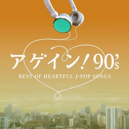 Again! 90's - Best Of Heartful J-Pop Songs - CD Audio