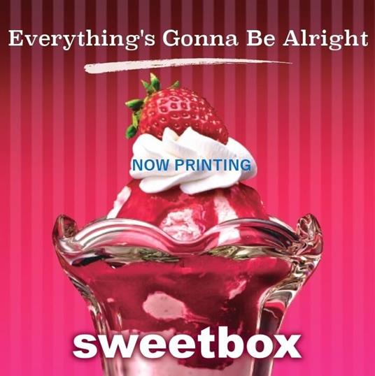 Everything's Gonna Be Alright - Life Is Cool - Vinile LP di Sweetbox