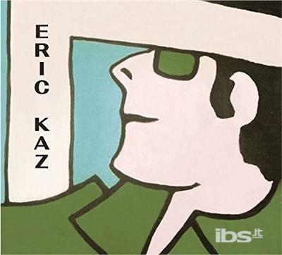 Eric Kaz - CD Audio di Eric Kaz