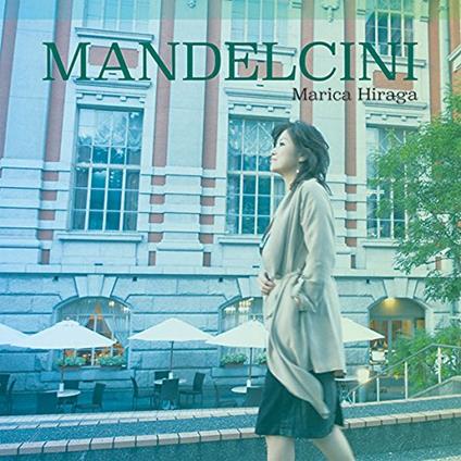 Mandelcini - CD Audio di Marica Hiraga