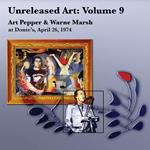 Unreleased Art Vol.9. Art Pepper & Warne Marsh At Donte'S 1974