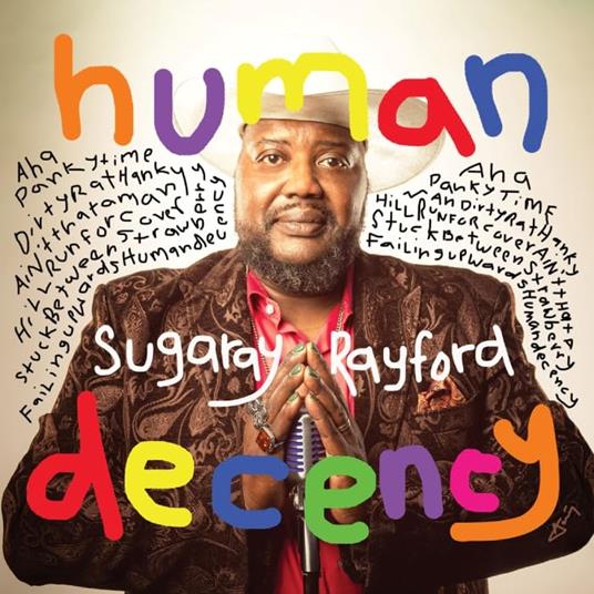 Human Decency - CD Audio di Sugaray Rayford