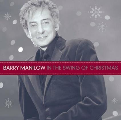 In The Swing Of Christmas - CD Audio di Barry Manilow