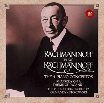 Rachmaninov Plays Rachmaninov - The 4 Piano Concertos - CD Audio di Sergei Rachmaninov