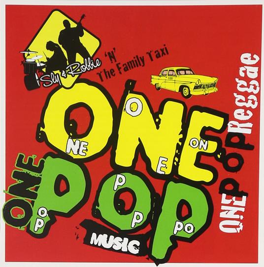 One Pop Reggae - CD Audio di Sly & Robbie