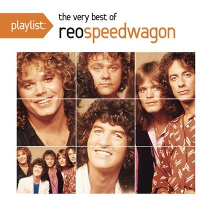 Playlist: The Very Best Of Reo Speedwagon - CD Audio di REO Speedwagon