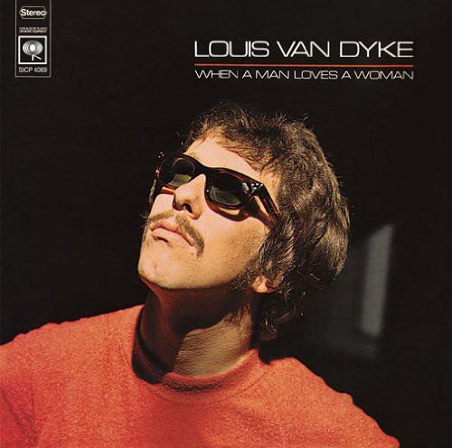 When A Man Loves A Woman - CD Audio di Louis Van Dijk