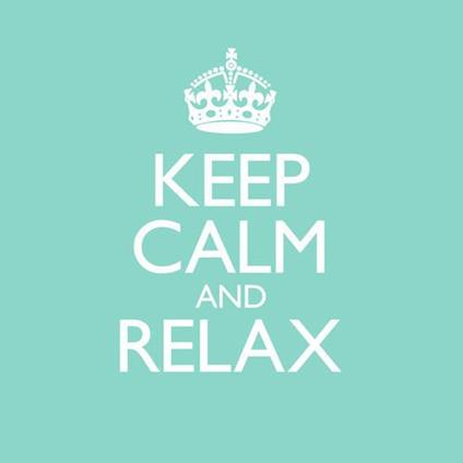 Keep Calm & Relax - CD Audio