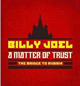Matter of Trust. The Bridge to Russia - CD Audio di Billy Joel
