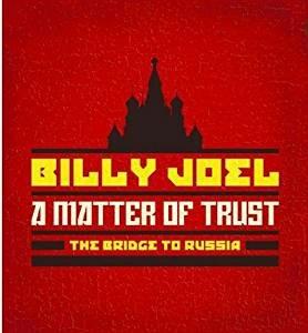 Matter of Trust. The Bridge to Russia - CD Audio di Billy Joel