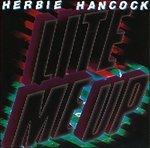 Lite Me Up (Limited Pressing Until 171231/Low Price) - CD Audio di Herbie Hancock