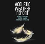 Makoto Kuriya - Acoustic Weather Report