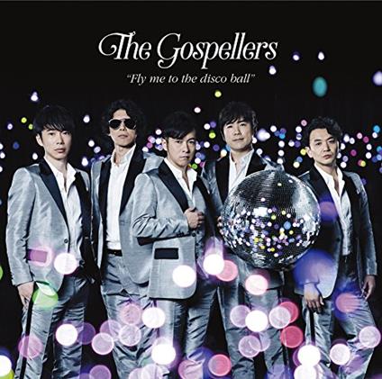 Fly Me To The Disco Ball - CD Audio di Gospellers
