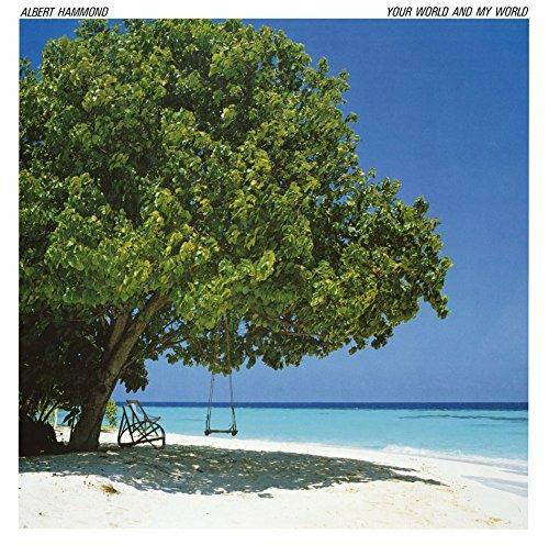 Your World and My World (Limited Edition) - CD Audio di Albert Hammond
