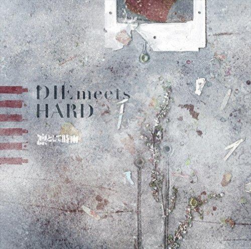 Die Meets Hard - CD Audio Singolo di Ling Tosite Sigure