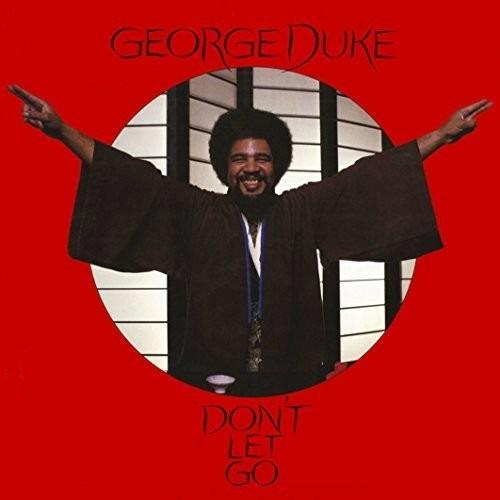 Don't Let go (Limited Edition) - CD Audio di George Duke