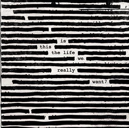 Is This The Life We Really Want? - Vinile LP di Roger Waters
