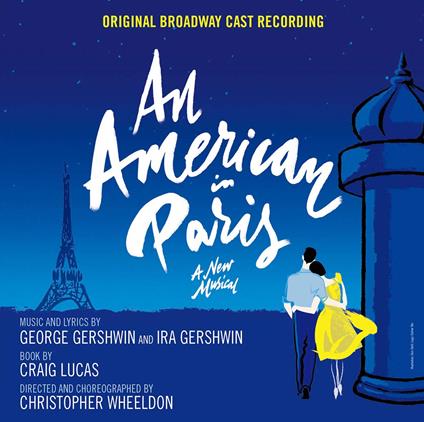 An American In Paris (Original Broadway Cast Rec.) (Colonna Sonora) - CD Audio