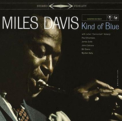 Kind Of Blue - Vinile LP di Miles Davis
