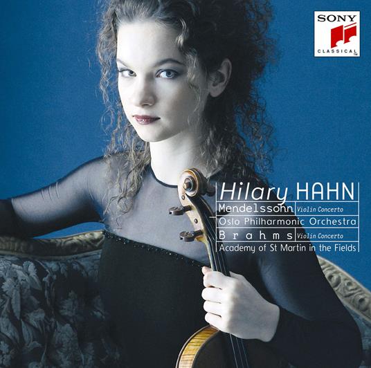 Mendellsohn: Violin Concerto & Brahms: Violin Concerto (Reissued:Sicc-30404) - CD Audio di Hilary Hahn