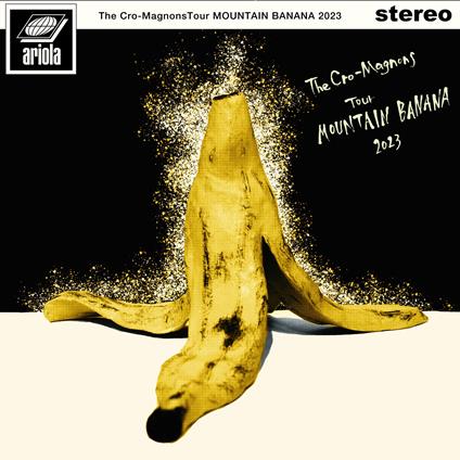 The Cro-Magnons Tour Mountain Banana 2023 - CD Audio di Cro-Magnons