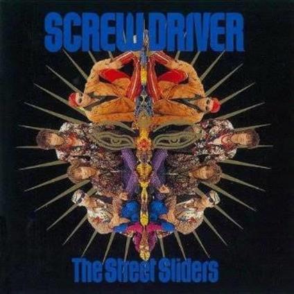 Screw Driver - Vinile LP di Street Sliders