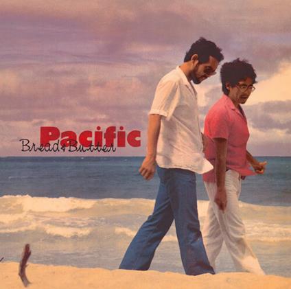 Pacific <Limited> (Limited) - Vinile LP di Bread & Butter