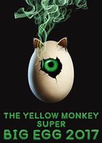 The Yellow Monkey Super Big Egg 2017 (Blu-ray)