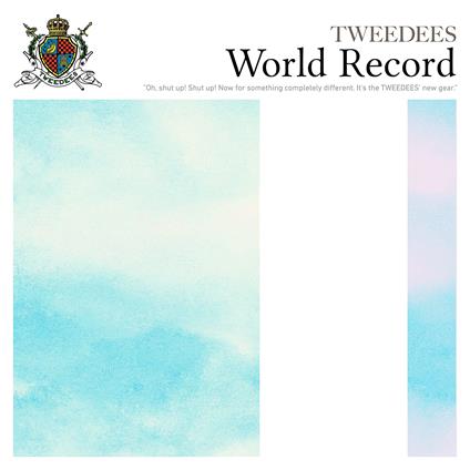 World Record (Limited) - Vinile LP di Tweedees