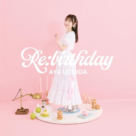 Re.Birthday - CD Audio di Aya Uchida