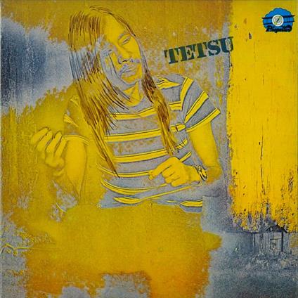 Tetsu - Vinile LP di Tetsu Yamauchi