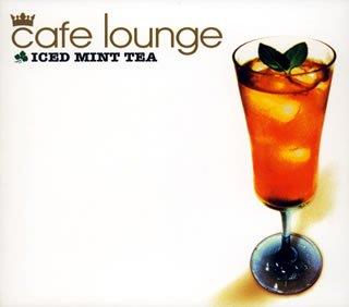 Cafe Lounge Iced Mint Tea - CD Audio