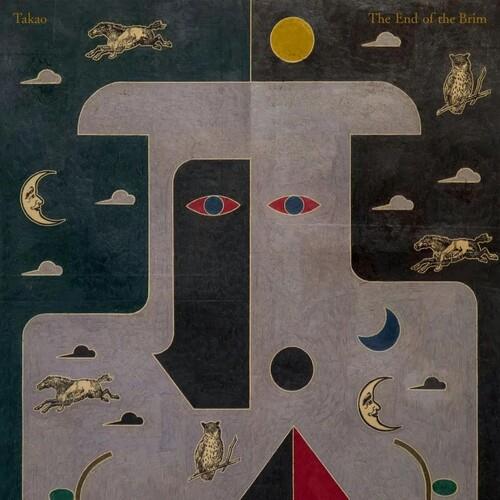 The End Of The Brim - CD Audio di Takao