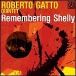 Remembering Shelly - CD Audio di Roberto Gatto