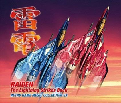 Raiden The Lightning Strikes Back (Colonna sonora) - CD Audio
