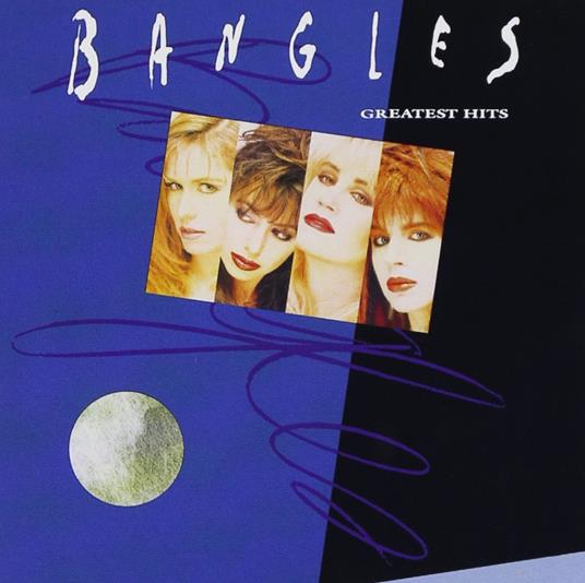 Greatest Hits (Reissued) - CD Audio di Bangles