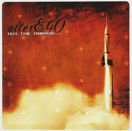 This Time Tomorrow - CD Audio di Alter Ego