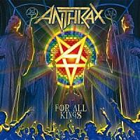For All Kings - CD Audio di Anthrax
