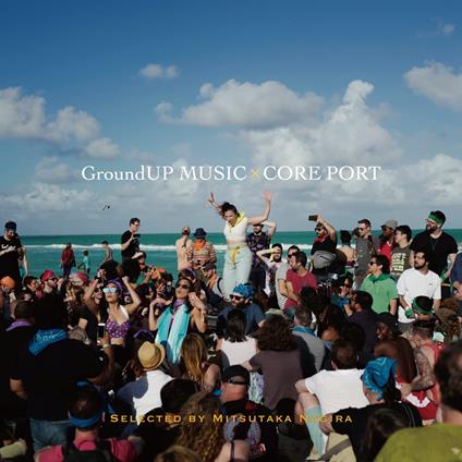 Groundup Music*Core Port - CD Audio