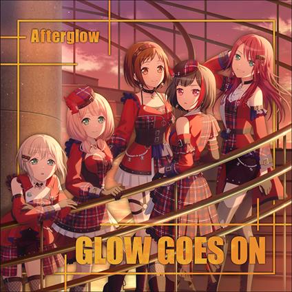 Glow Goes On - CD Audio di Afterglow