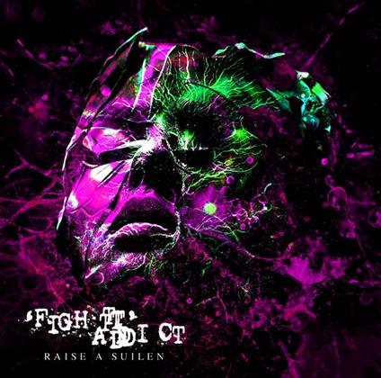 Fight Addict - CD Audio di Raise a Suilen