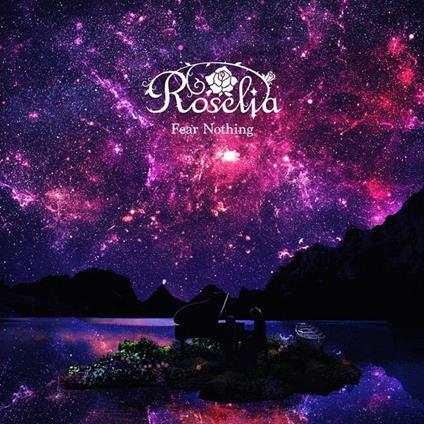 Fear Nothing - CD Audio di Roselia