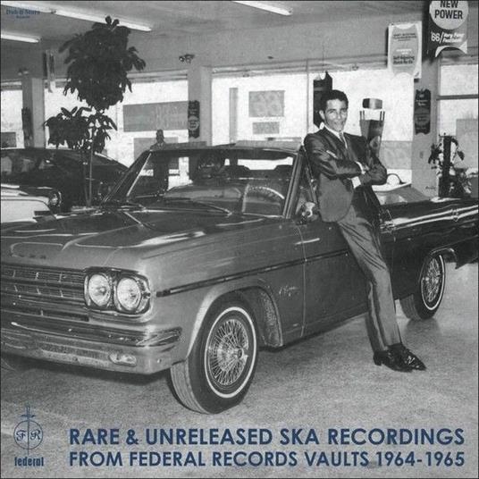 Rare and Unreleased Ska Recordings from Federal Recordings Vaults 1964-1965 - CD Audio