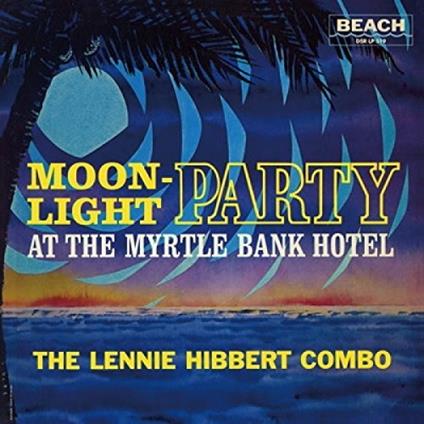 Moonlight Party - Vinile LP di Lennie Hibbert