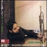 Mi sono innamorato di te - CD Audio di Dino Rubino