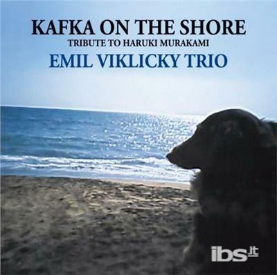 Kafka On The Shore - CD Audio di Emil Viklicky