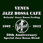 Venus Jazz Bossa Cafe