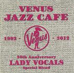 Venus Jazz Cafe Lady Vocal