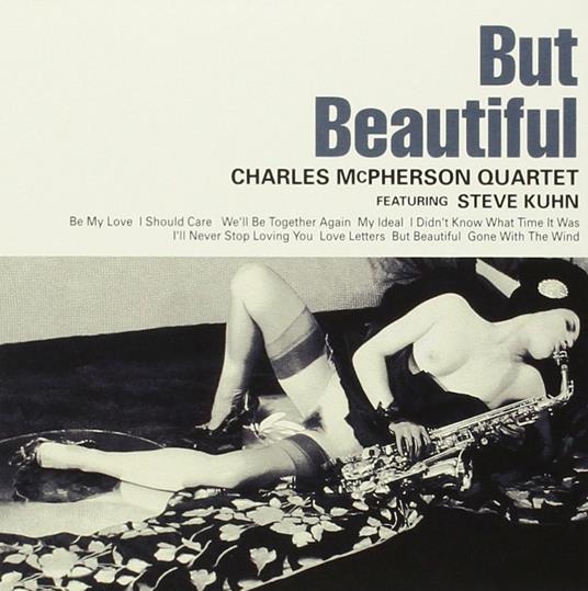 But Beautiful (Japanese Edition) - CD Audio di Charles McPherson