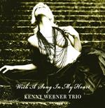 Kenny Werner Trio - With A Song In My Heart